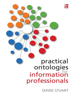 cover image of Practical Ontologies for Information Professionals